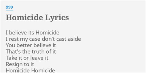 homicide lyrics|homicide lyrics 999.